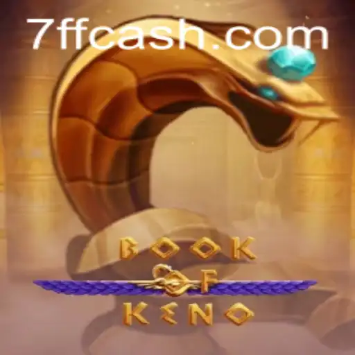 Descubra o Fascinante Jogo BookOfKeno e Suas Regras Essenciais